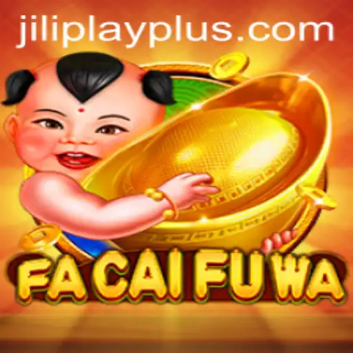 Exploring the Exciting World of FaCaiFuWa and Jiliplay Gaming
